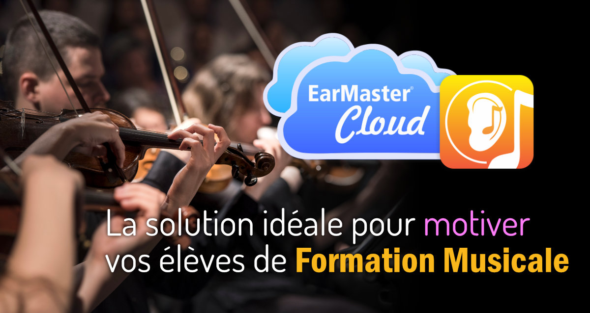 Enseigner la Formation Musicale avec EarMaster Cloud